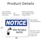 Signmission Non-Potable Water, 18 in W x Rectangle, Aluminum OS-2PACK-NS-A-1218-L-16244 - alternate 5